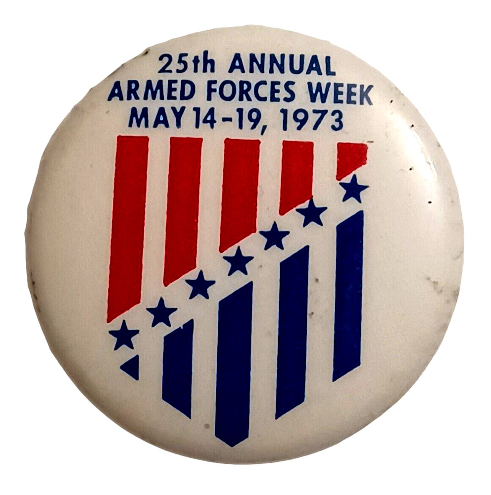 1973 Armed Forces Week Pinback Button Vietnam Era 1 1/2"