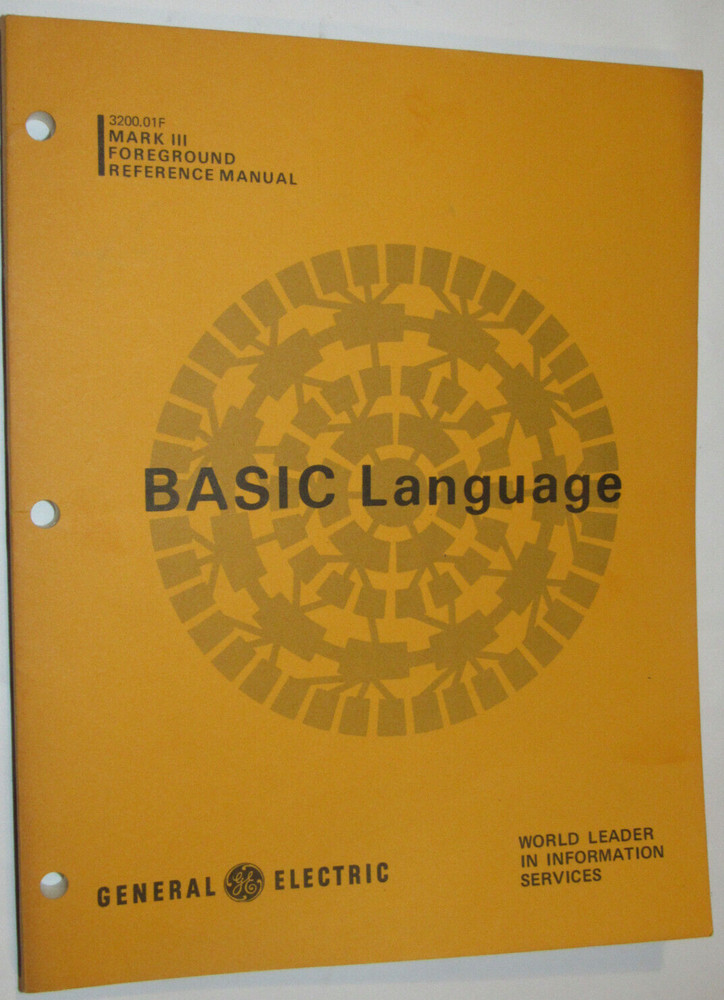 VTG 1973 GE/GENERAL ELECTRIC MARK III COMPUTER BASIC LANGUAGE REFERENCE MANUAL!