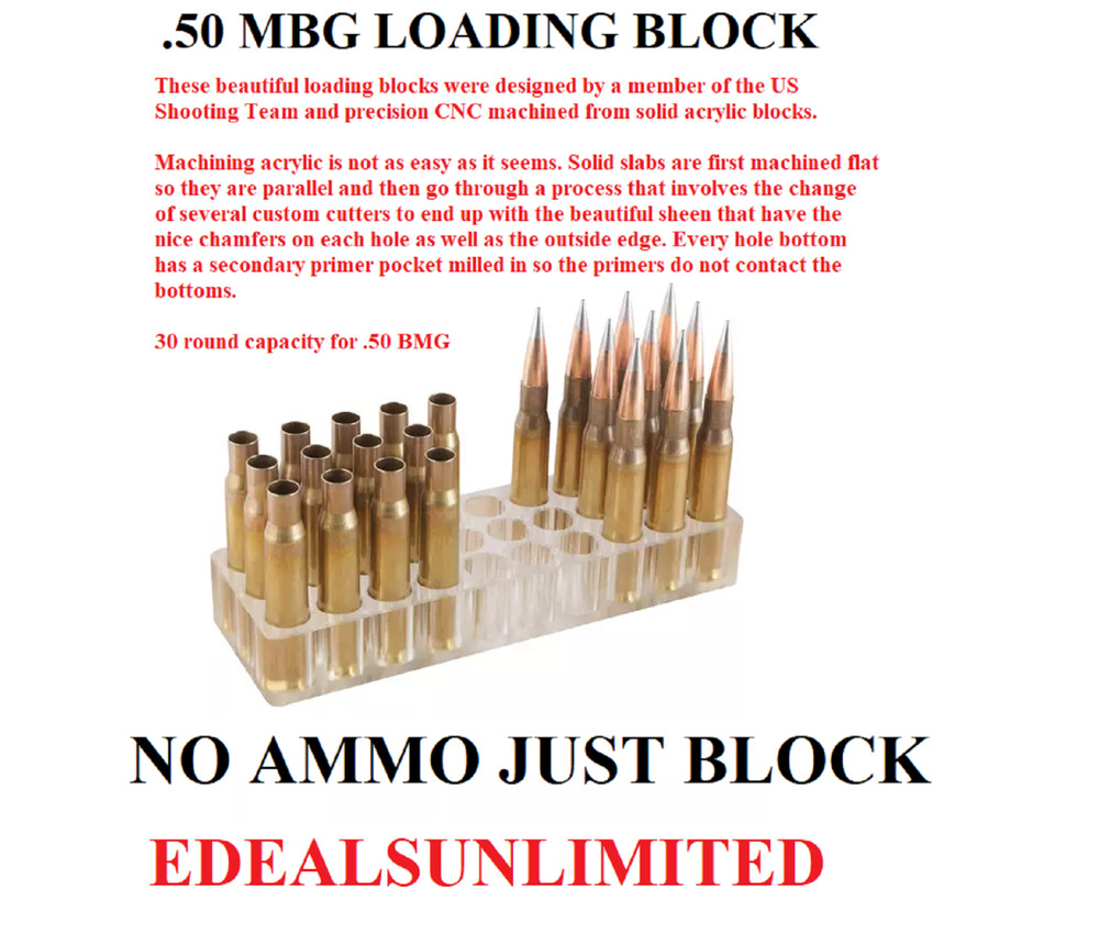 .50 BMG LOADING BLOCK HOLDS 30 ROUNDS solid acrylic blocks