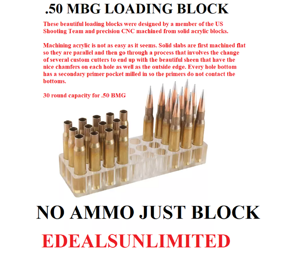 .50 BMG LOADING BLOCK HOLDS 30 ROUNDS solid acrylic blocks