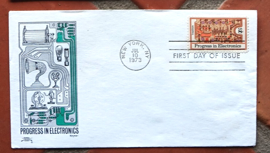 ELECTRONICS PROGRESS TRANSISTORS 1973 FDC COLONIAL CACHET UNADDR