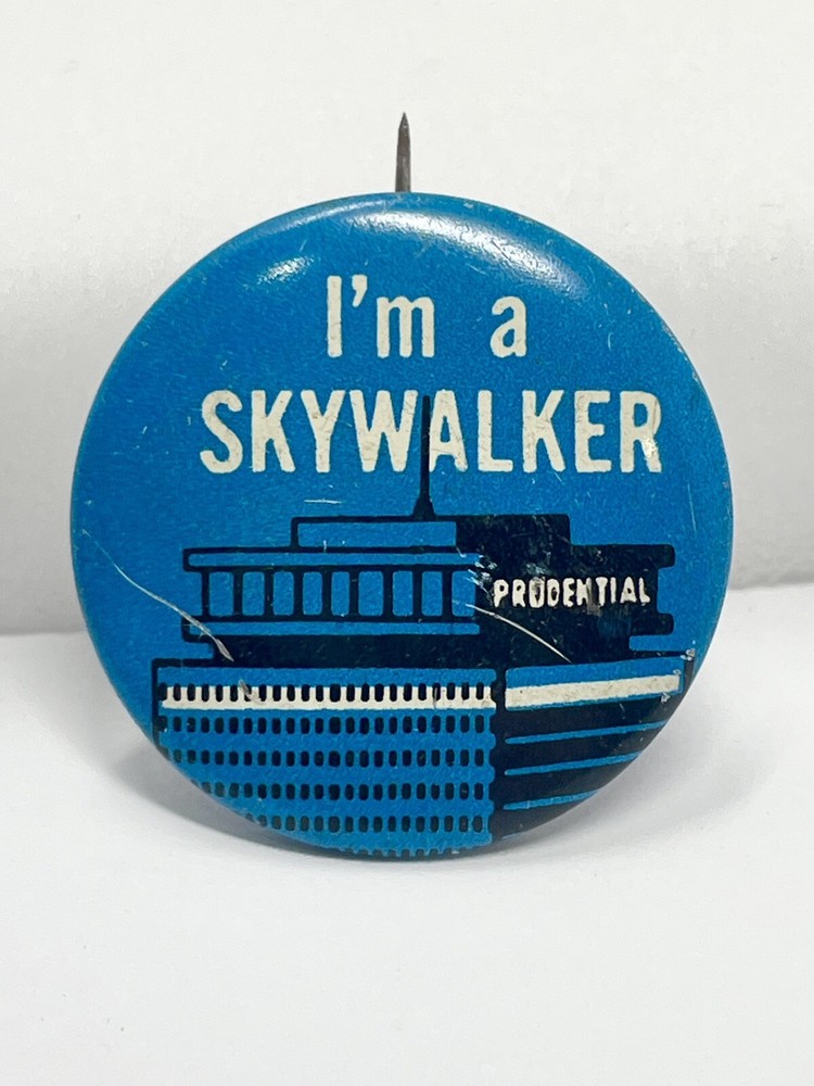 I'M A SKYWALKER Pin Pinback Button Prudential Insurance Building Boston