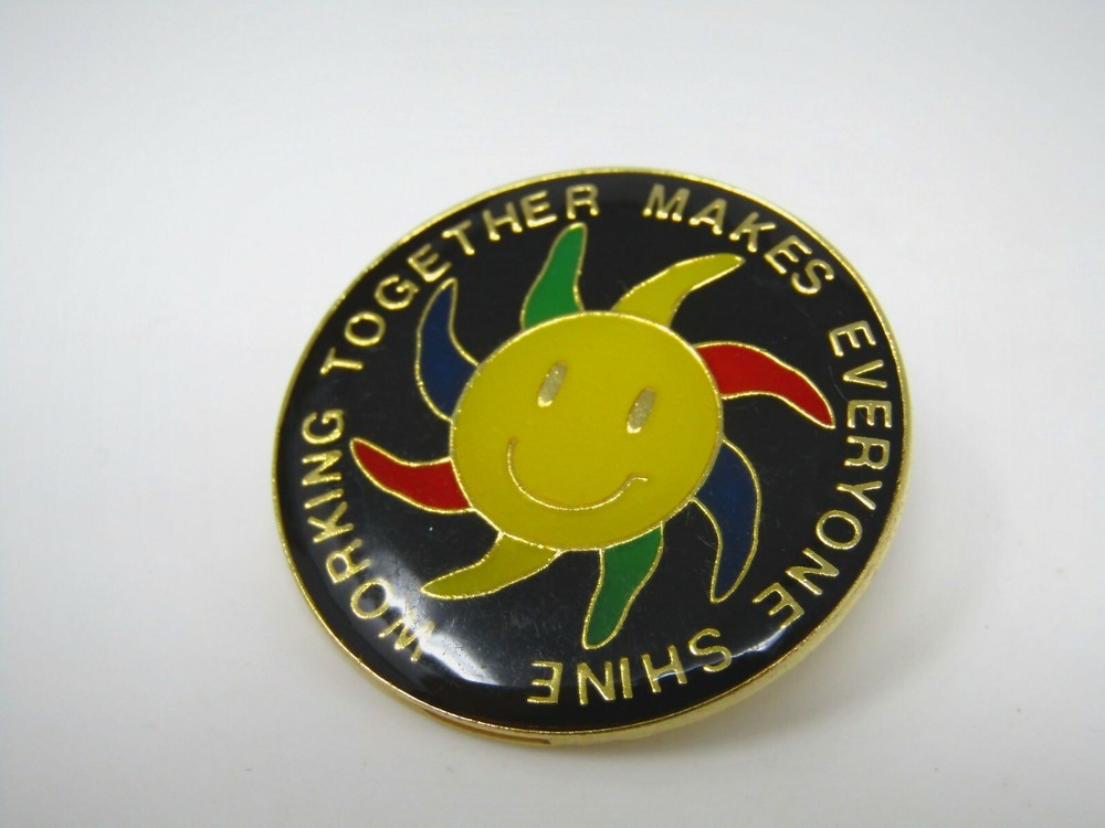 Vintage Teamwork Slogan Pin "Working Together Makes Everyone Shine" Smiley Sun