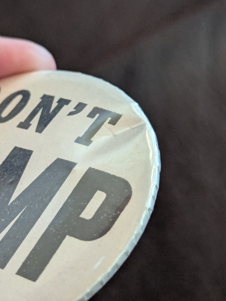 Vintage Don't Dump On Us Large Round Button Pin Pinback