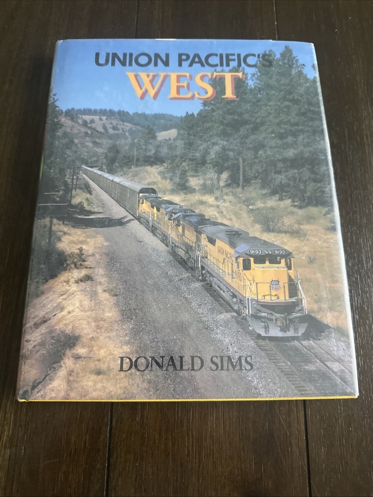 UNION PACIFICS WEST BY DONALD SIMS
