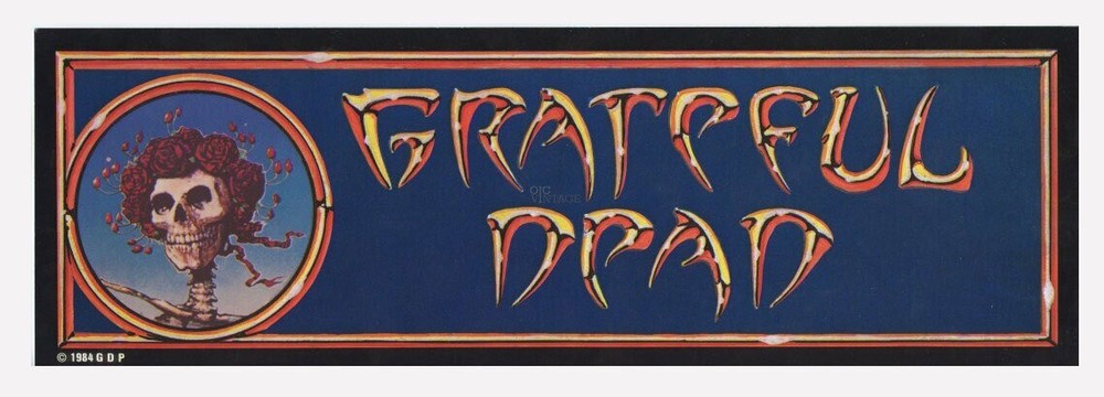 Grateful Dead Sticker 1984 Vintage Original 12.5x4 inch