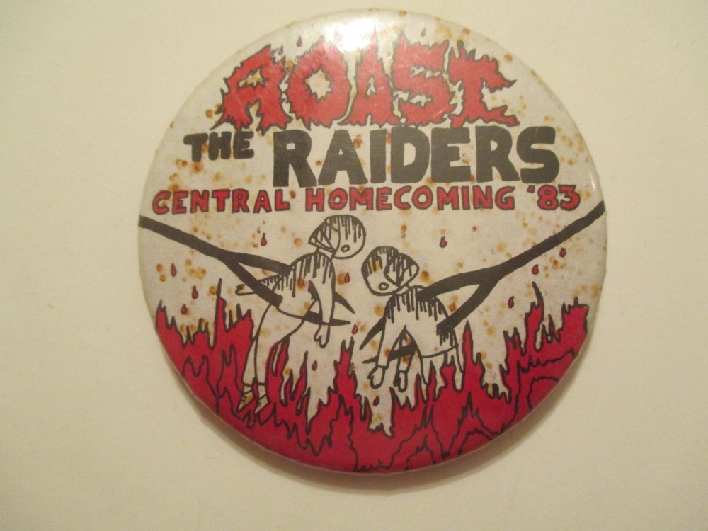 Central Homecoming 1983 Roast the Raiders Pinback Button