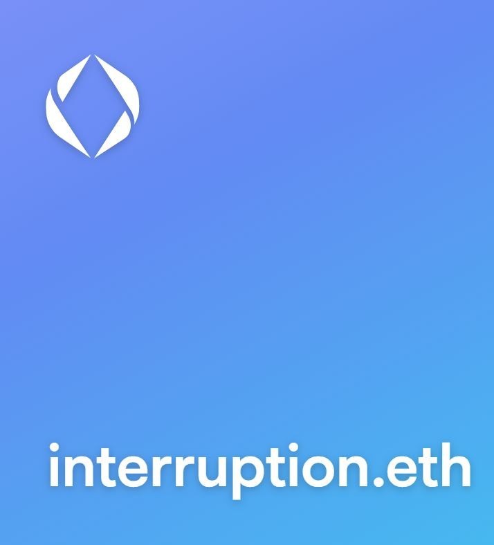 Interruption.eth Etherium Domain Name on OpenSea