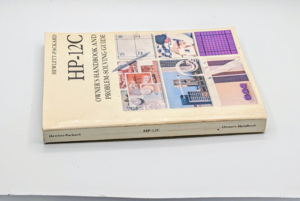 Hewlett-Packard HP-12C Owner's Handbook and Problem Solving Guide - July 1987