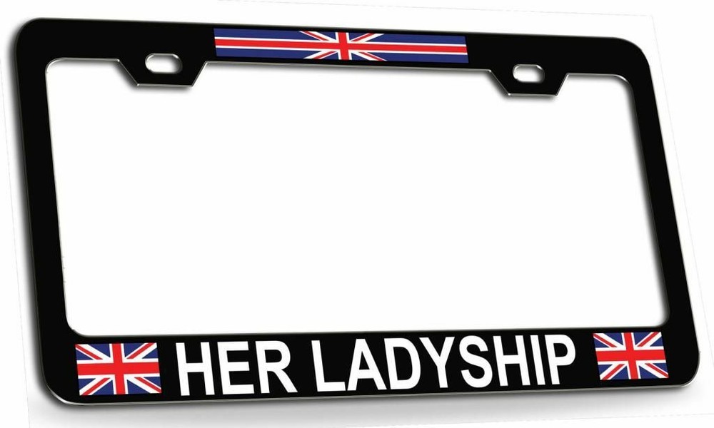 HER LADYSHIP British License Plate Frame-CAN PERSONALIZE