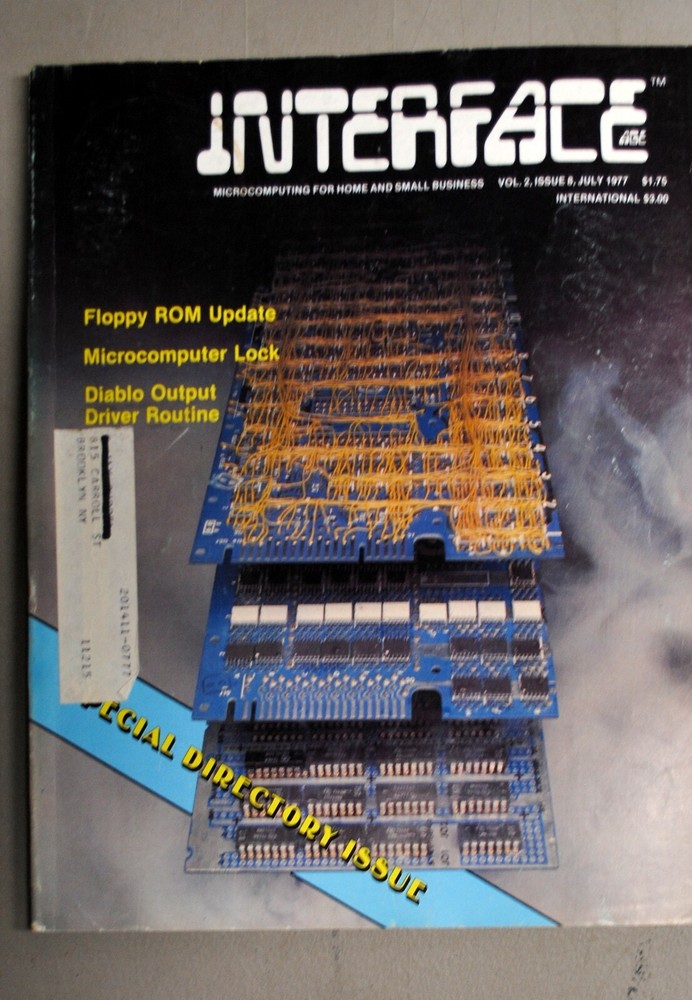 Historic Interface Age July  1977  Vol 2 Issue 8 Ships Worldwide