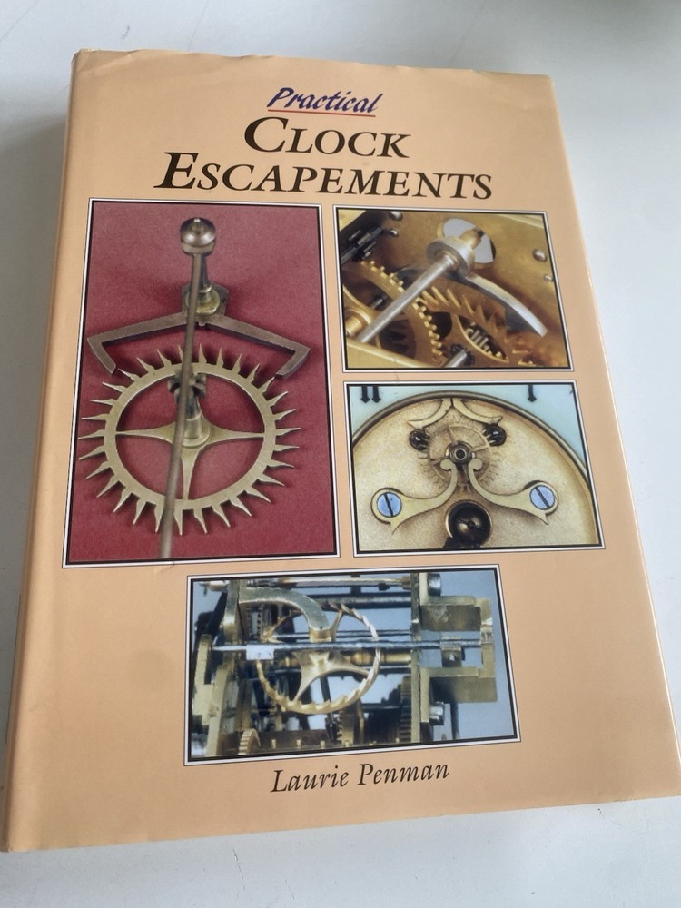 Book: Practical Clock Escapements - Laurie Penman -