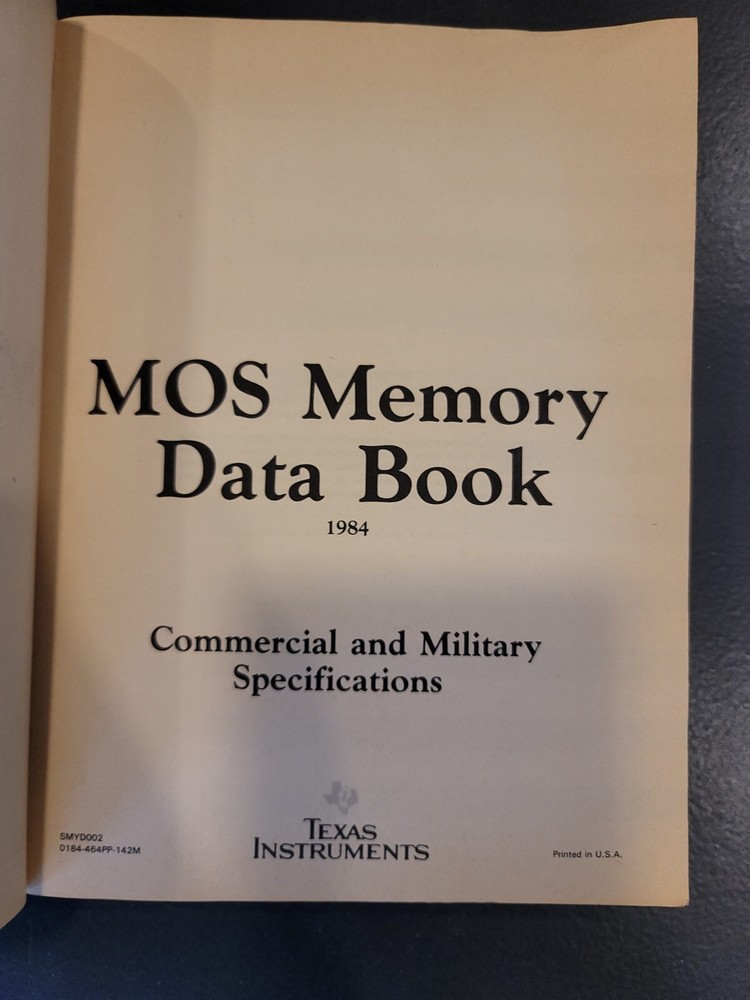 Electronics Manual Texas Instruments MOS Memory Data Book 1984