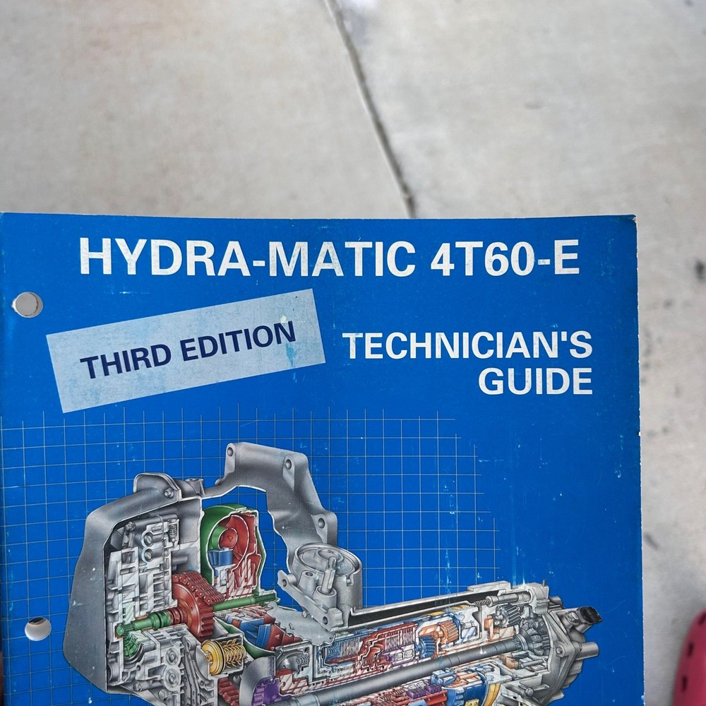 GM Powertrain Hydra-Matic 4T60-E Technician's Guide 3rd Edition Manual 1994