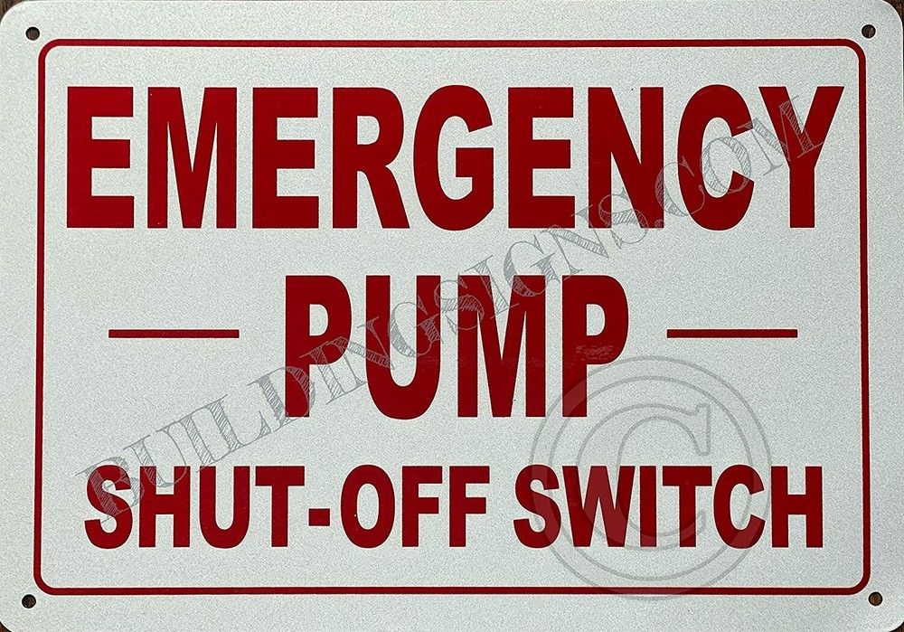 Emergency Pump Shut Off Switch Sign(White,Reflective,7X10,Rust Free-REF24-1027