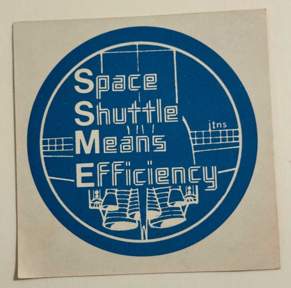 Rare Rocketdyne Space Shuttle Means Efficiency (SSME) Decal