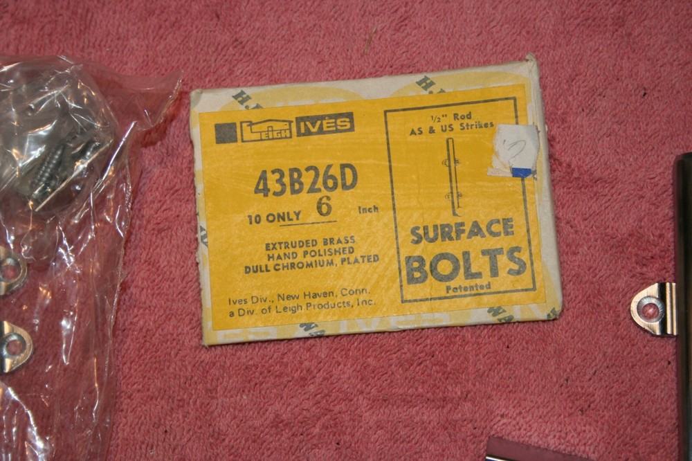 IVES # 43B26D 6" SURFACE BOLTS