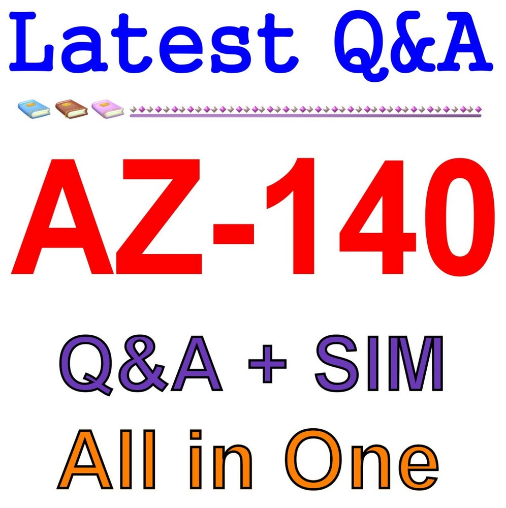 AZ-140 Practice QA Configuring & Operating Virtual Desktop dump 296 Q&A