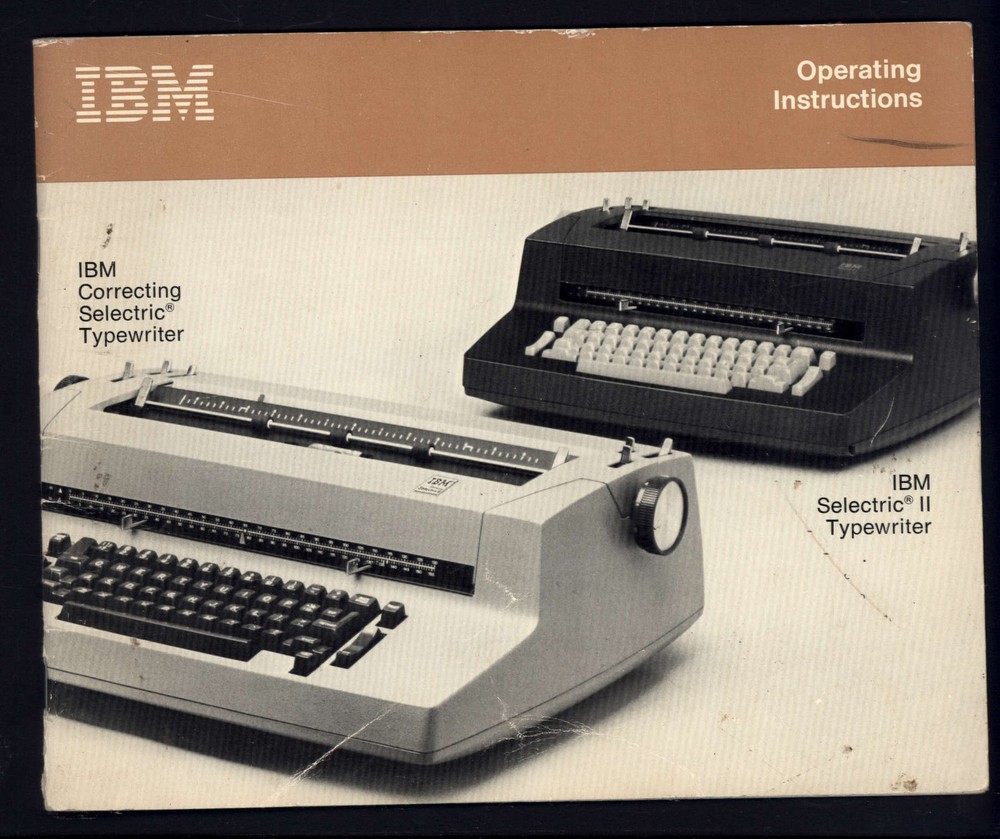 operating instructions for IBM correcting SELECTRIC & SELECTRIC II TYPEWRITER