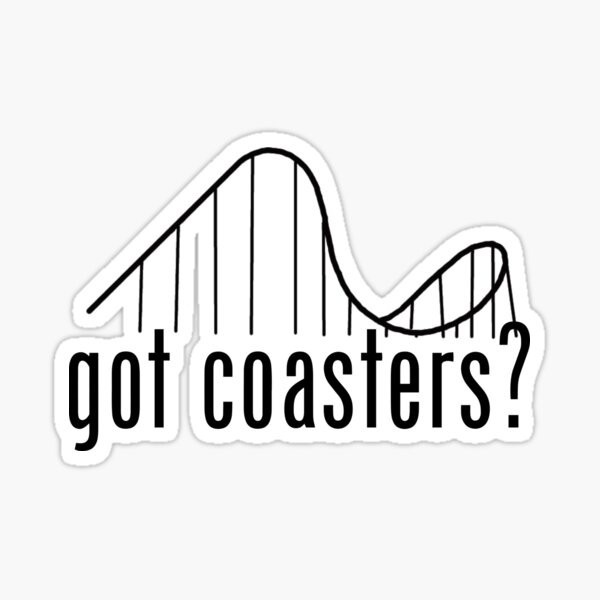 got coasters? roller coaster enthusiast sticker