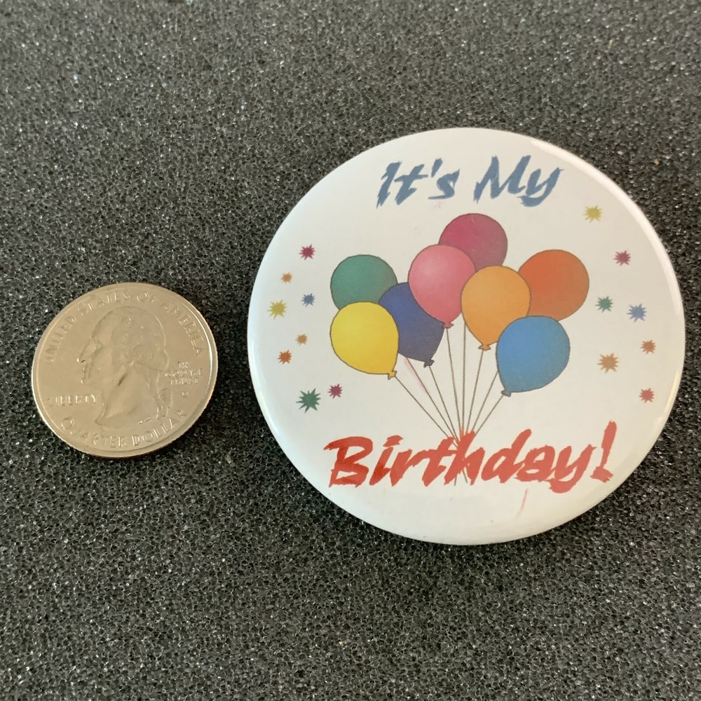It's My Birthday Balloons Pin Pinback Button #40645