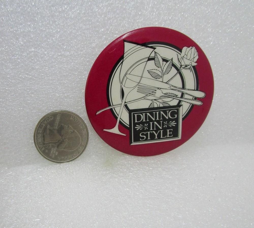 Dining In Style Button Pin