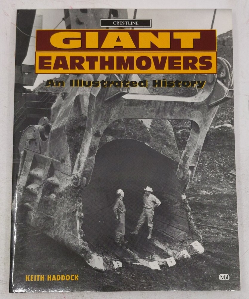 Giant Earthmovers Paperback Book By Keith Haddock EX
