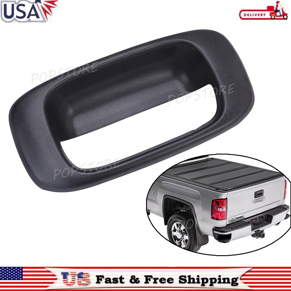 Rear Back Latch Tail Gate Tailgate Handle Bezel For Chevy Silverado GMC Sierra