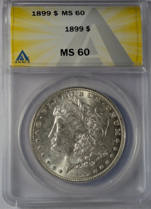 1899 Morgan Silver Dollar ANACS MS-60