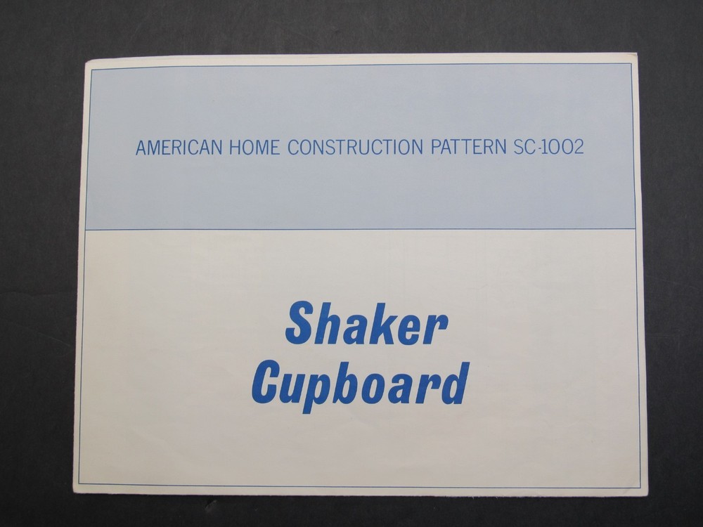 1966 Shaker Cupboard American Home Construction Pattern SC-1002