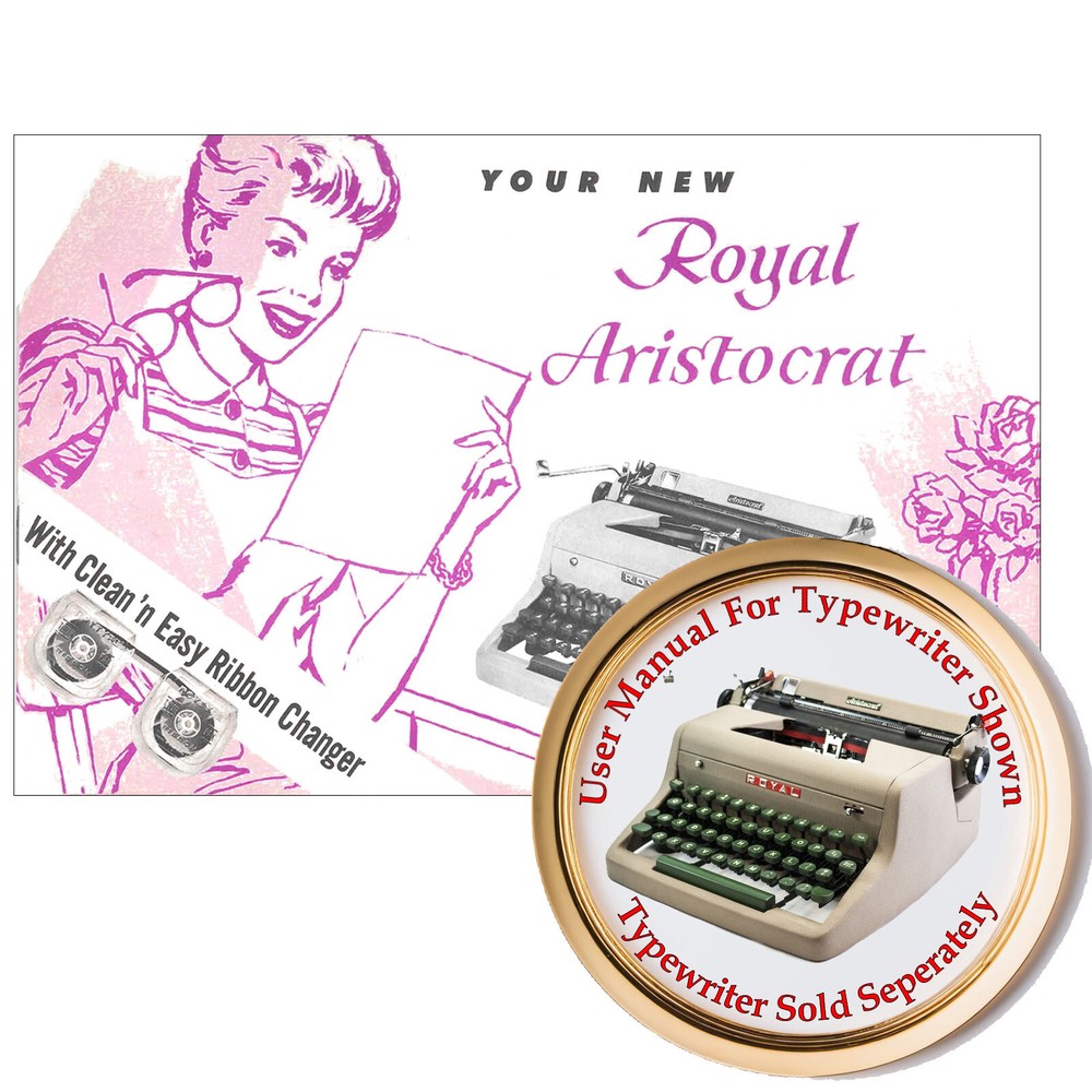 1950s Royal Aristocrat Typewriter User Instruction Manual
