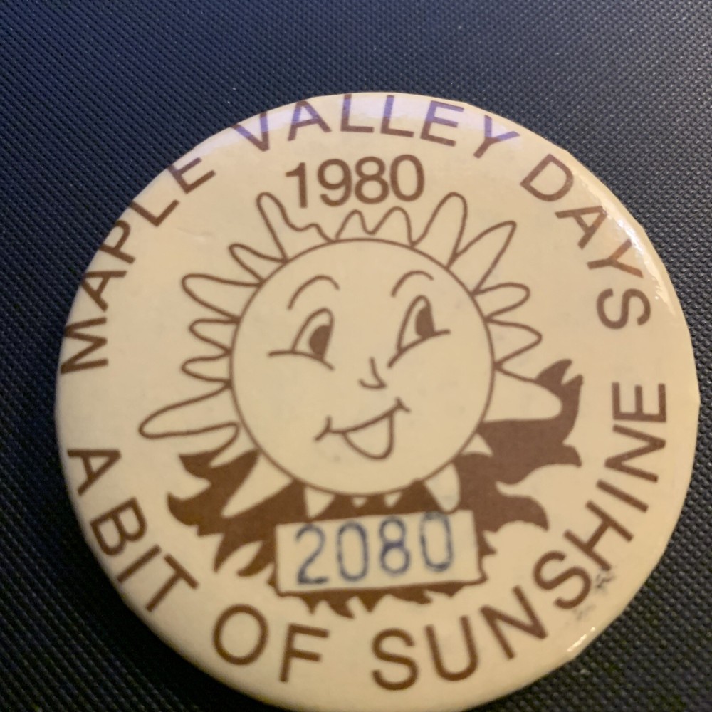 1980 Mapple Valley  Days 2.25 Inch Pinback Button