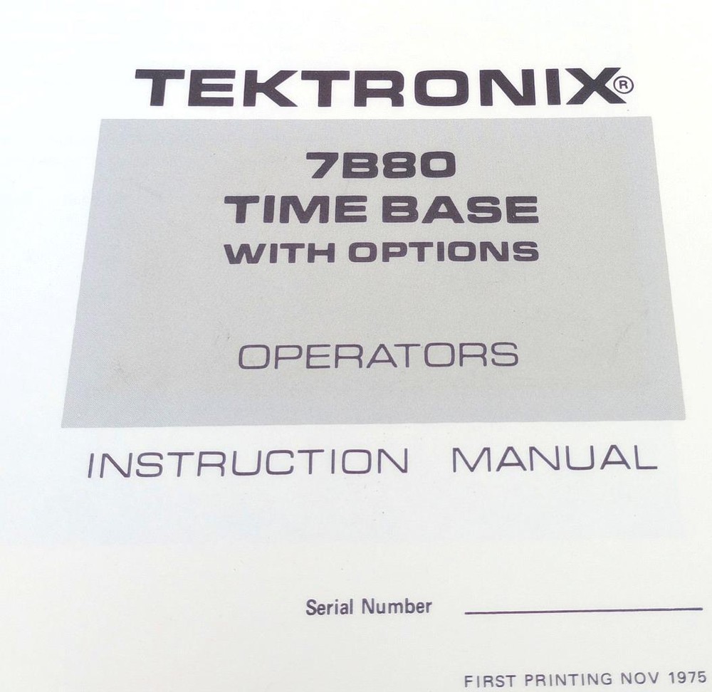 Tektronix 7B80 Time Base With Options Instruction Manual