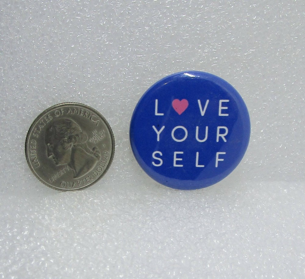 Love Your Self Button Pin