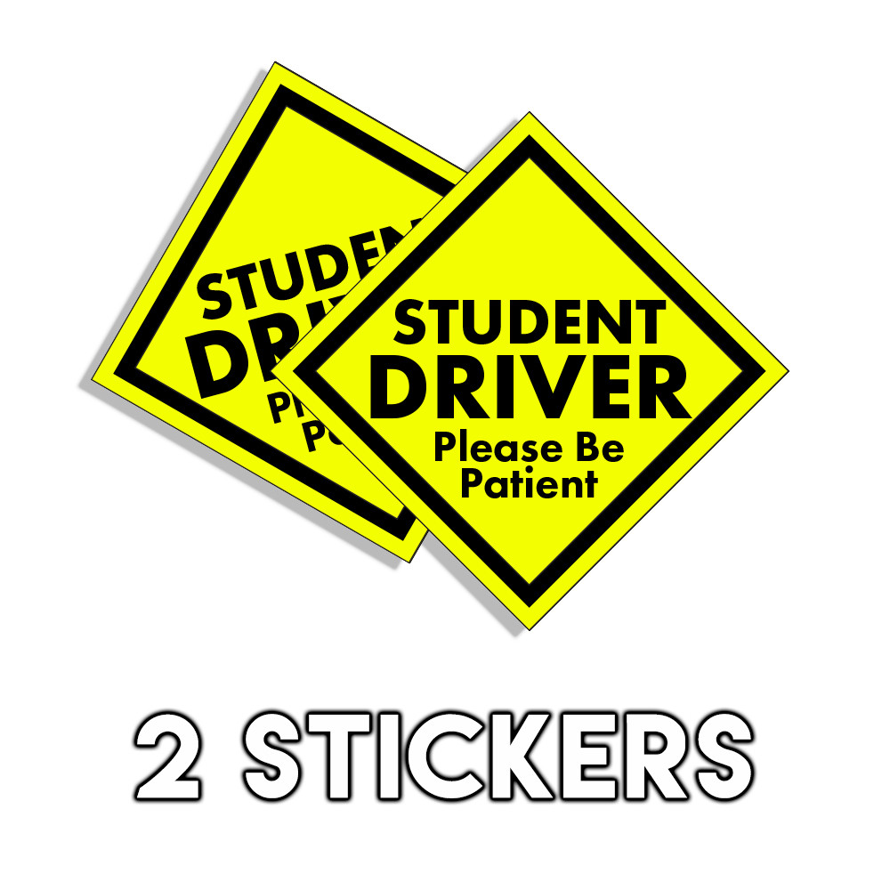 STUDENT DRIVER Please Be Patient DIAGONAL Bumper Sticker - New driver - 2 Pack