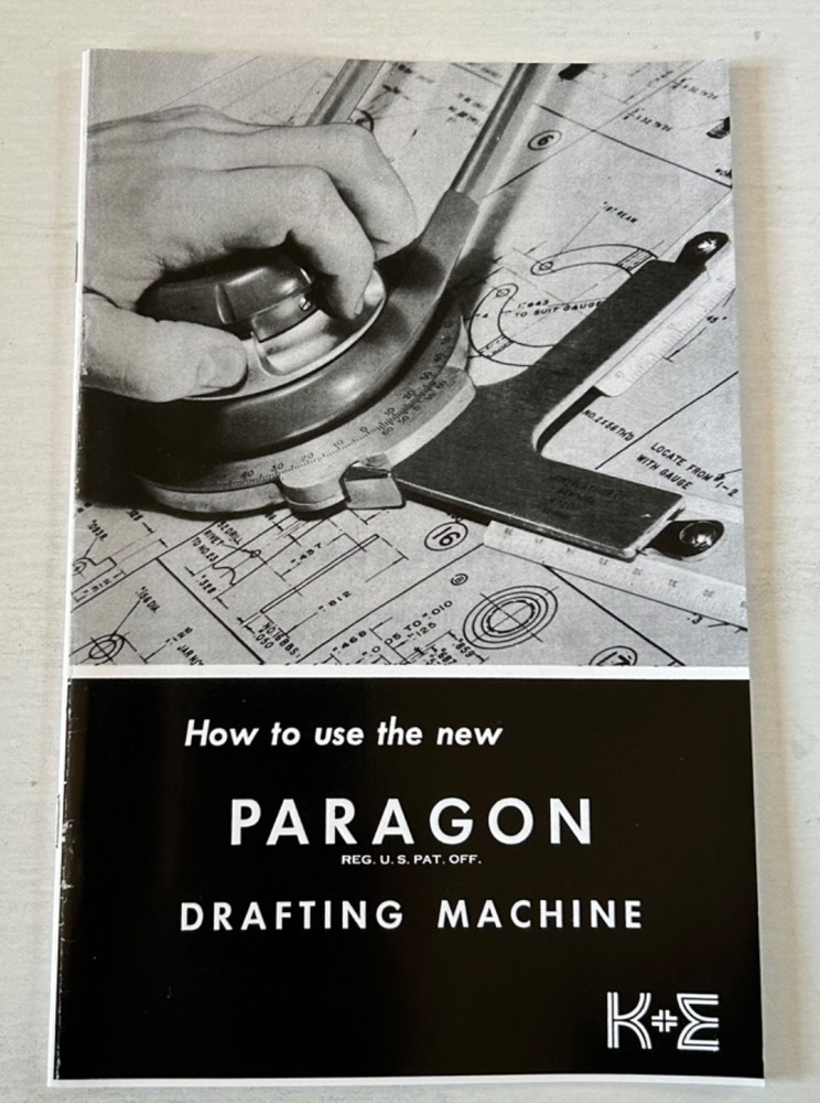 Drafting User Manual  K&E PARAGON  FULL SIZE MACHINE.