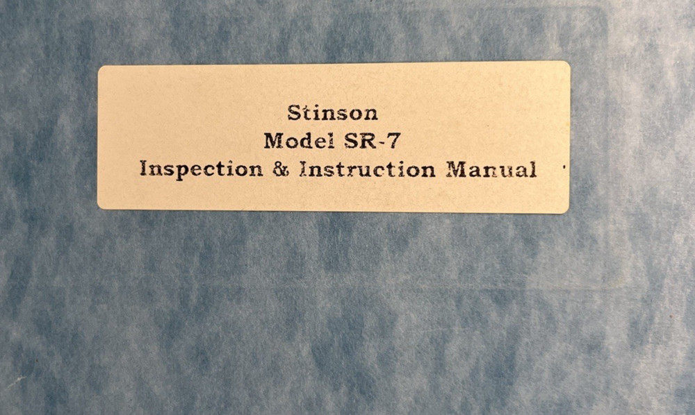 Stinson Model SR-7 Inspection Instruction Manual Older Copy