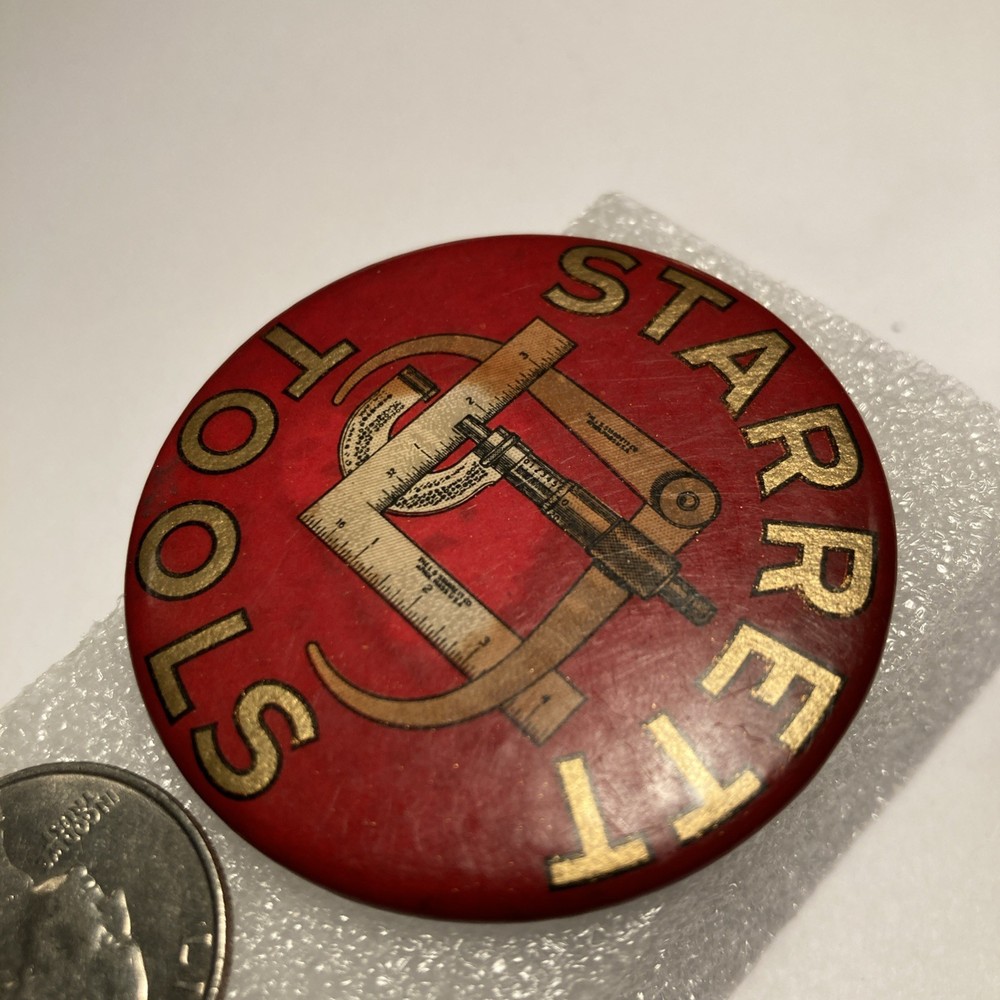 Rare Antique Starrett Tools Mirrored Back Advertising. 2-1/16”. Button.
