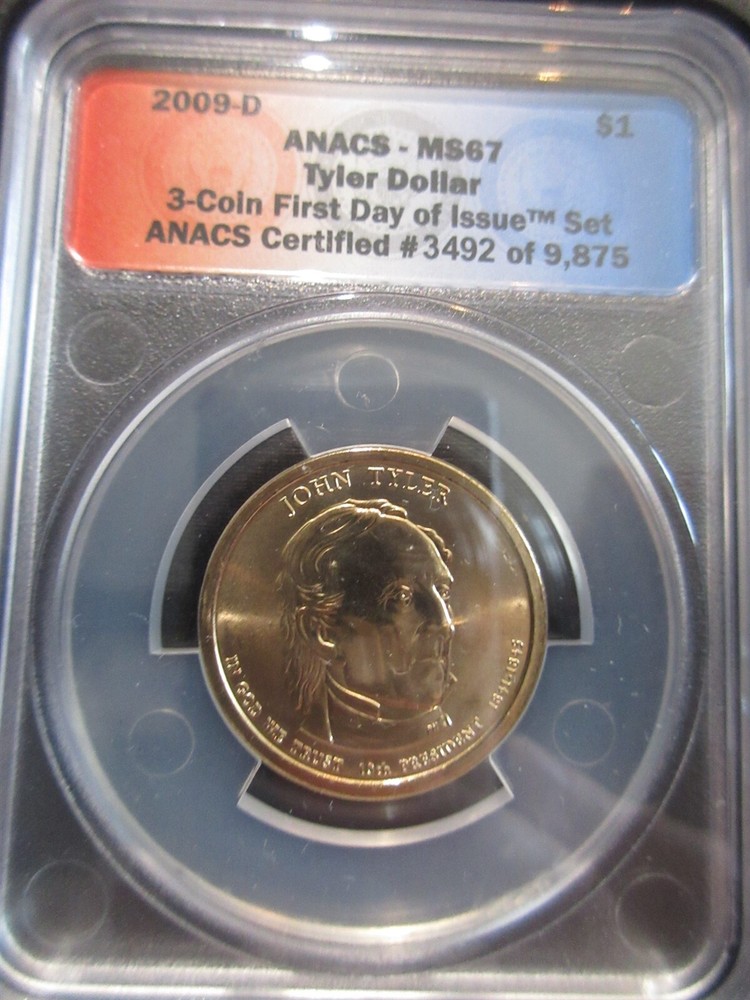 US Mint 2009-D John Tyler Presidential Dollar Program ANACS MS67