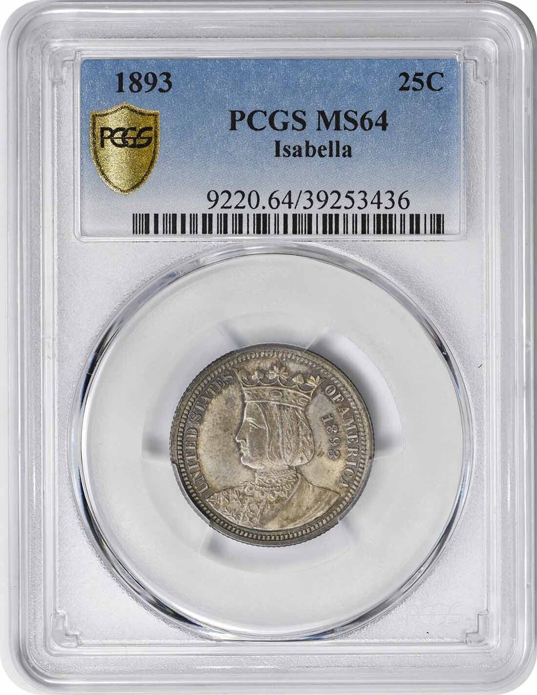 1893 Isabella Commemorative Silver Quarter MS64 PCGS