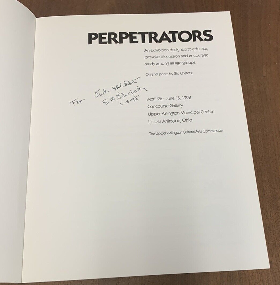 Perpetrators 1992 Exhibition Catalog Signed Sid Chafetz Illustrated Paperback