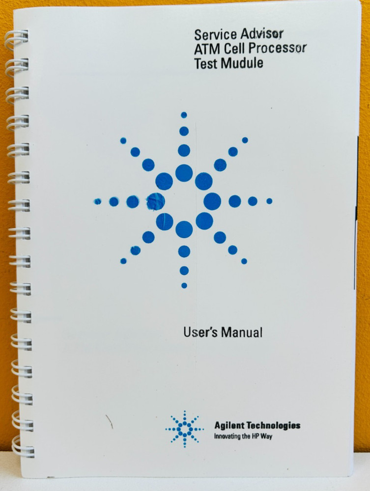 Agilent N1640-9000 1999 Service Advisor ATM Cell Processor Test Module Manual.