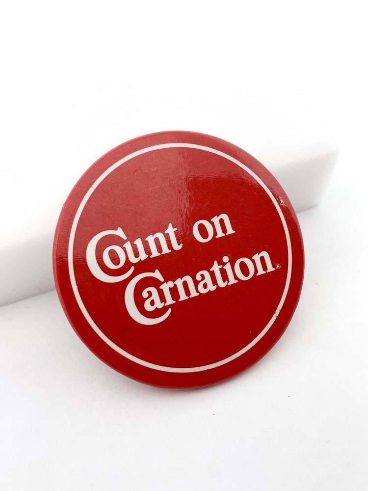 Count On Carnation Pinback Button - Instant Breakfast Advertising Pin