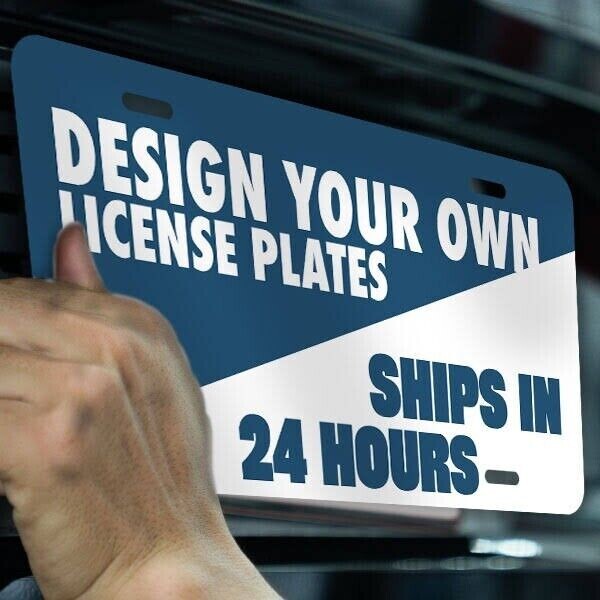 Personalized Aluminum Custom License Plate Customize with Text and or Picture