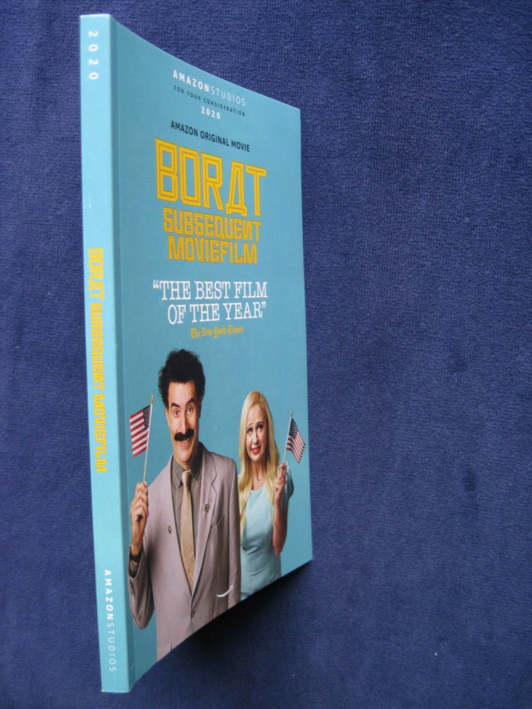 BORAT SUBSEQUENT MOVIEFILM - OSCAR CONSIDERATION SCRIPT - PB, 1st Edition