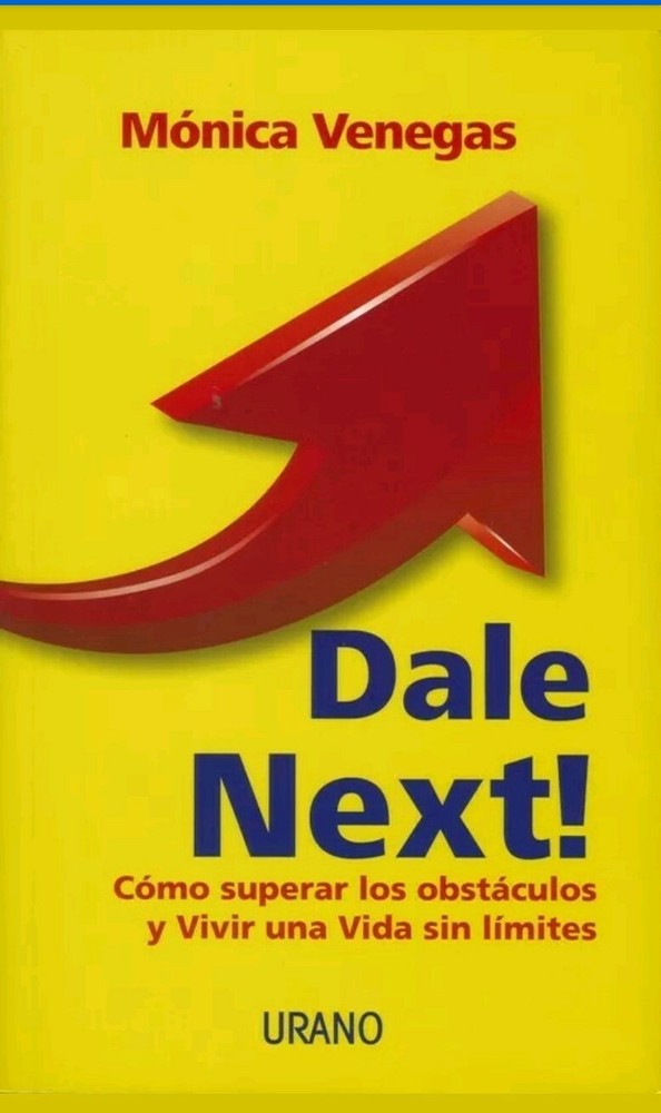 DALE NEXT! By MONICA VENEGAS Spanish Book