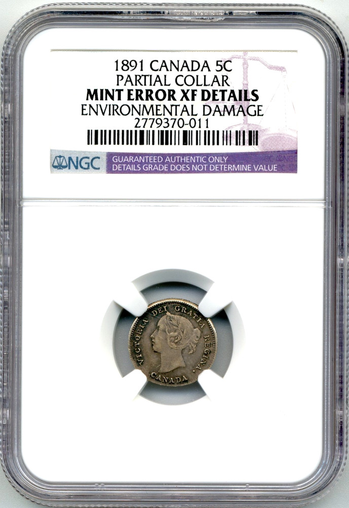 1891 Canada 5 Cents, MINT ERROR, Partial Collar - NGC EF Detail