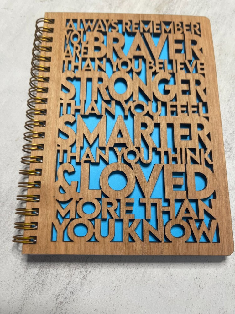 Always Remember You Are....Wooden Covered Notebook/Journal