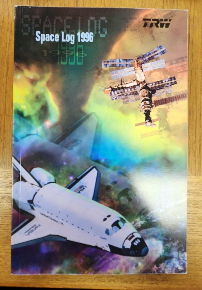 TRW Space Log 1996 : 1957-1996