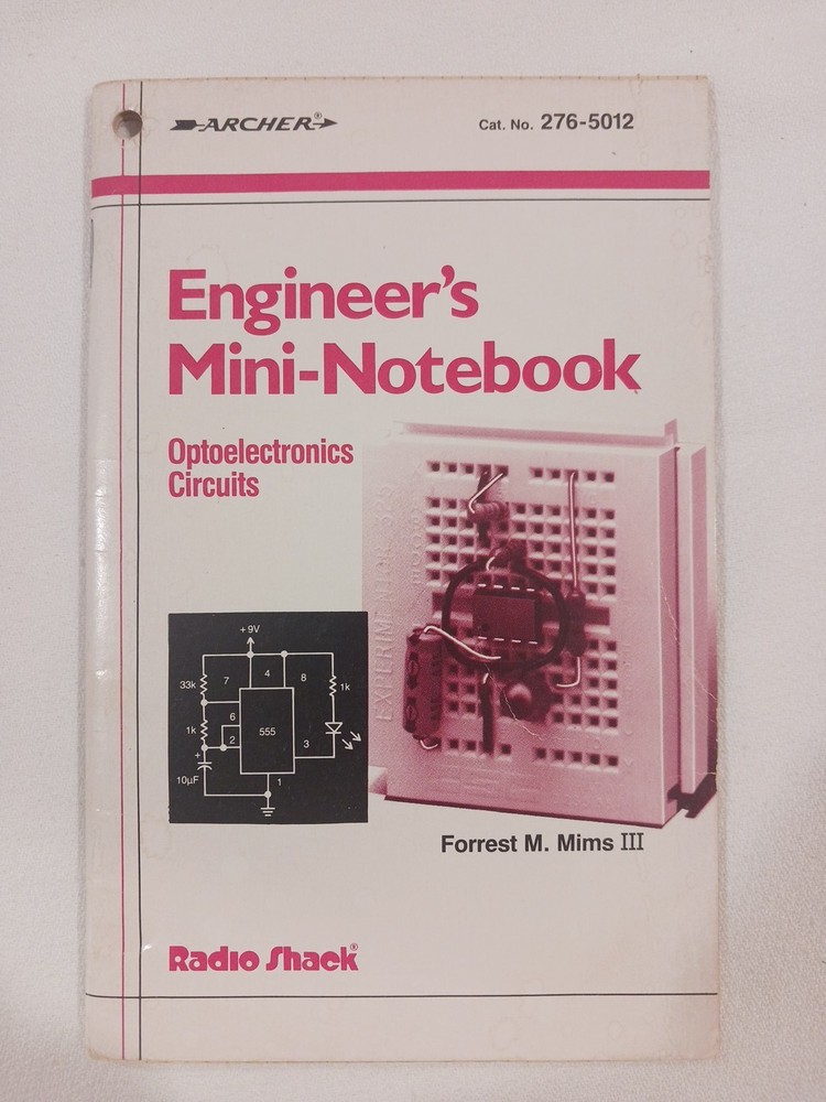 Radio Shack Engineer's Mini-Notebook Optoelectronics Circuits Forrest Mims 1st A